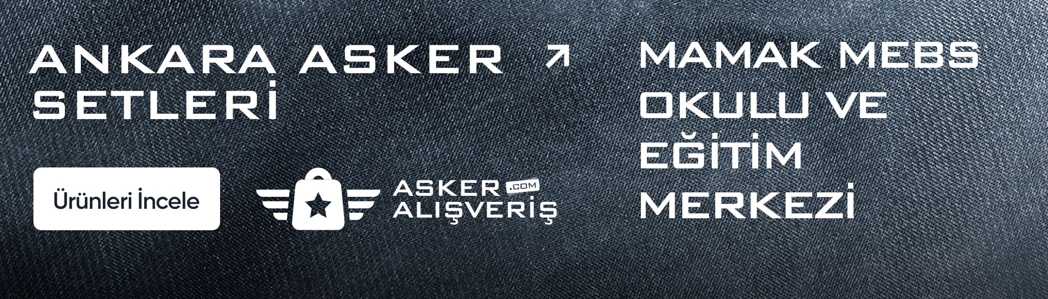 Ankara Asker Malzemeleri