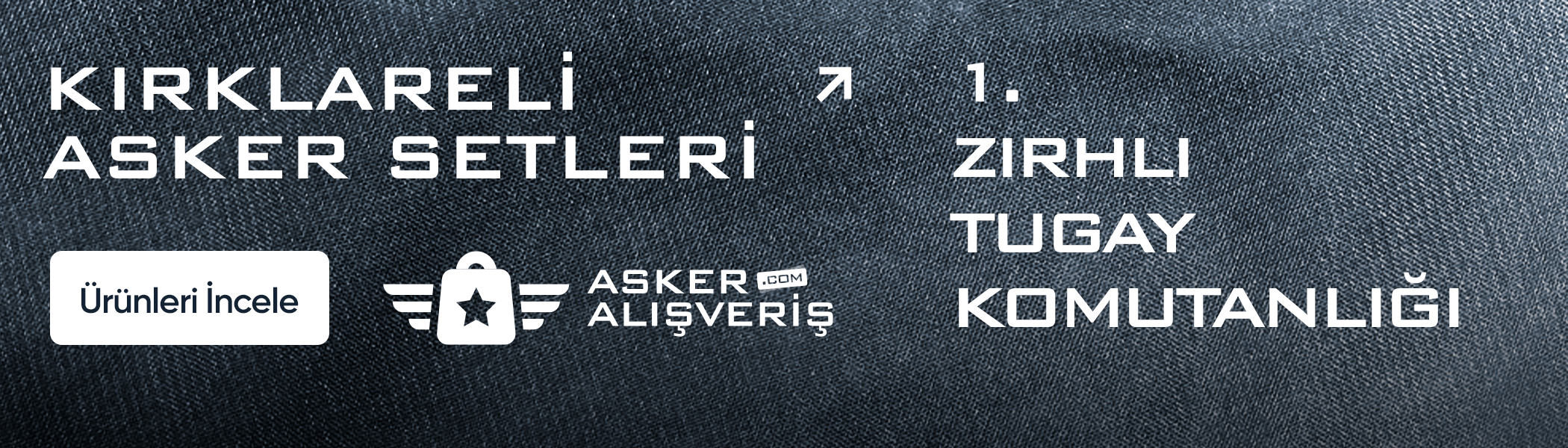 Kırklareli Asker Malzemeleri