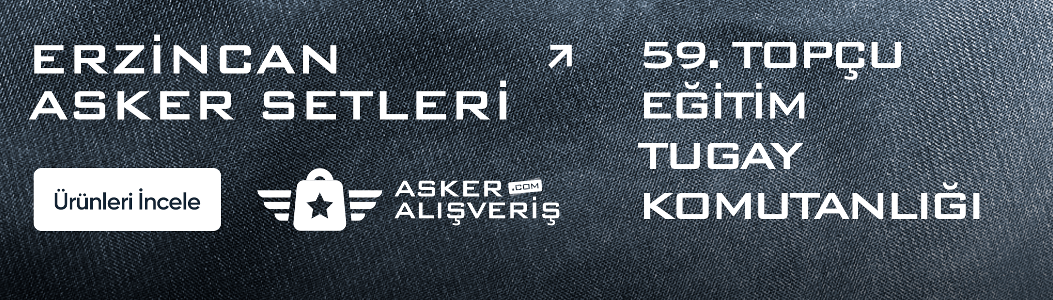 Erzincan Asker Malzemeleri