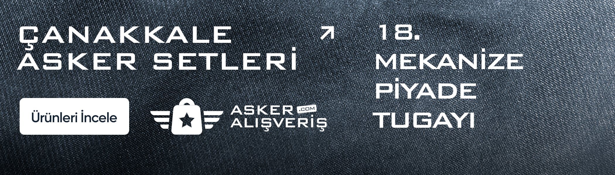 Çanakkale Asker Malzemeleri