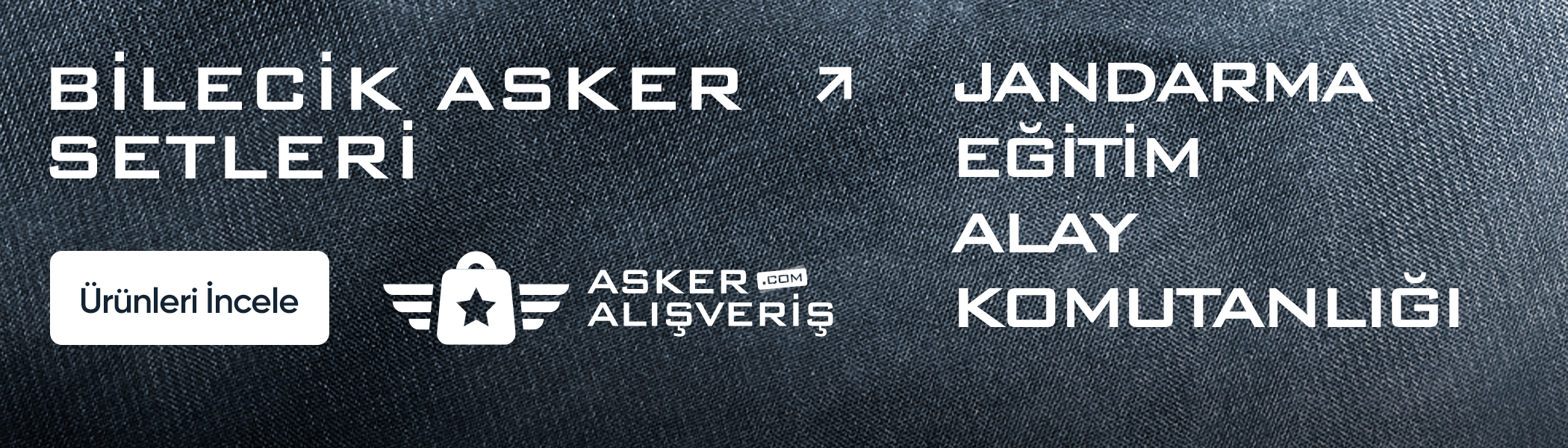 Bilecik Asker Malzemeleri